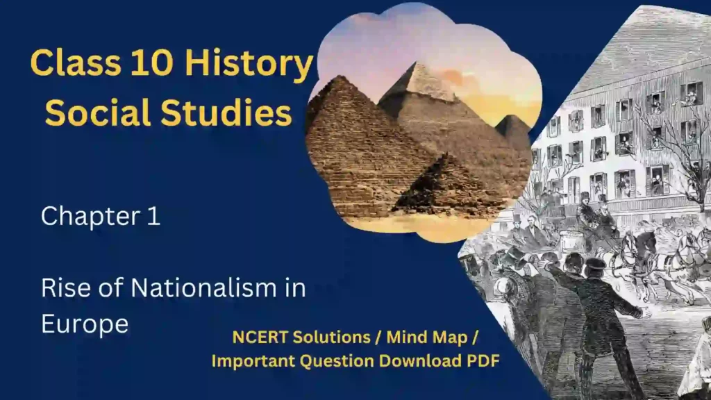 Class 10 Social Studies History Chapter 1 Rise of Nationalism in Europe